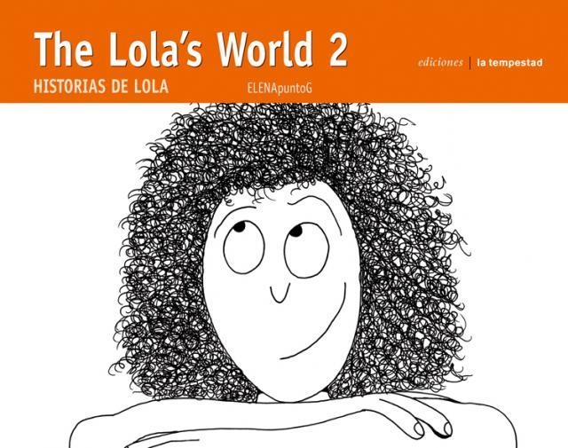 LOLA'S WORLD 2 | 9788479480721 | ELENAPUNTOG