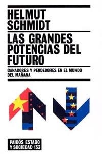 LAS GRANDES POTENCIAS DEL FUTURO | 9788449317996 | HELMUT SCHMIDT