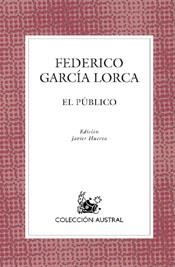 EL PÚBLICO | 9788467021080 | FEDERICO GARCÍA LORCA