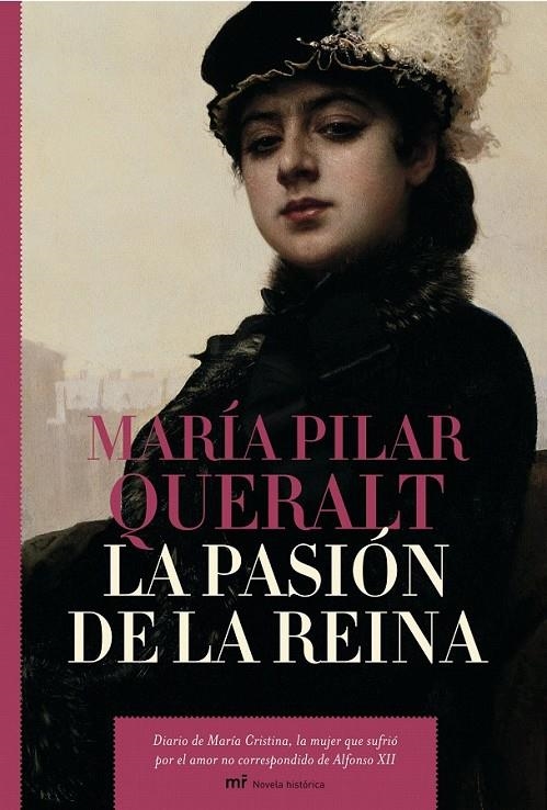 LA PASIÓN DE LA REINA | 9788427032606 | MARÍA PILAR QUERALT