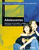 ADOLESCENTES | 9788478273942 | FUNES ARTIAGA, JAUME/FONT CABRÉ, PERE/COMELLAS CARBÓ, Mª JESÚS/ALEGRET HERNÁNDEZ, JOANA