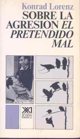 SOBRE LA AGRESIÓN. EL PRETENDIDO MAL | 9788432300196 | LORENZ, KONRAD/SUÁREZ, ARMANDO