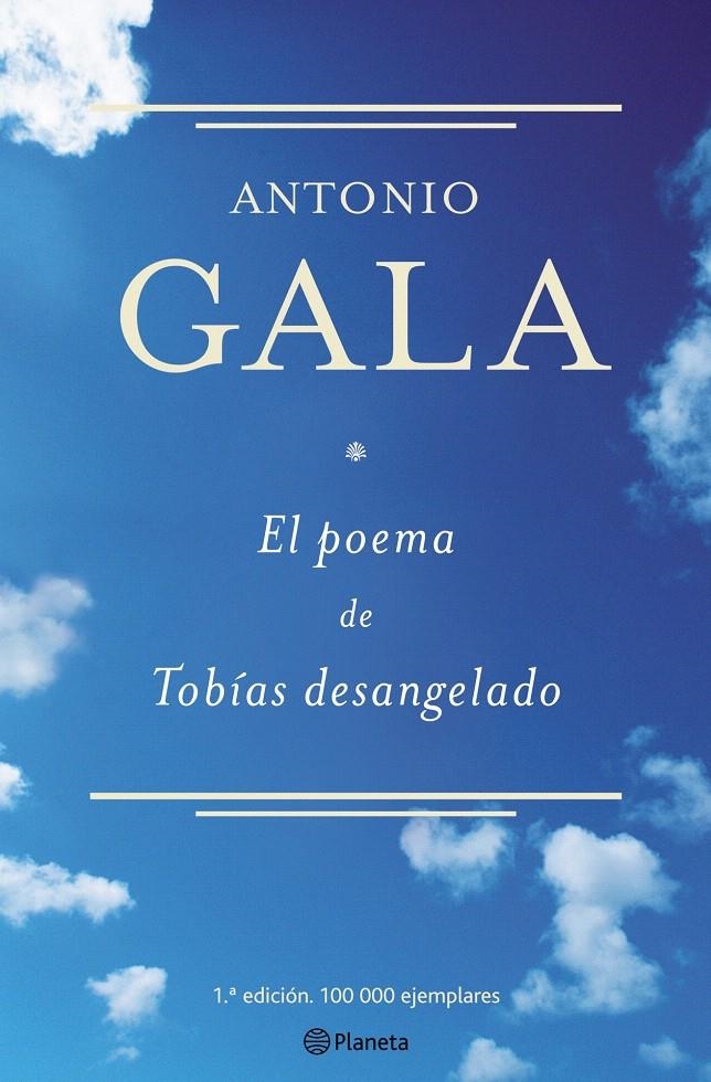 EL POEMA DE TOBÍAS DESANGELADO | 9788408064510 | ANTONIO GALA