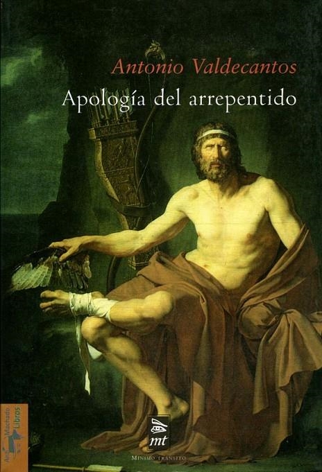 APOLOGÍA DEL ARREPENTIDO | 9788477747710 | VALDECANTOS ALCAIDE, ANTONIO