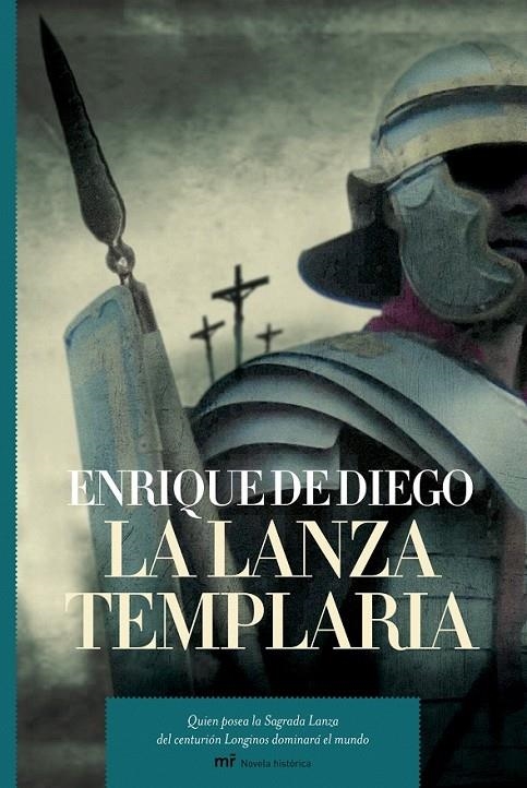 LA LANZA TEMPLARIA | 9788427032989 | ENRIQUE DE DIEGO