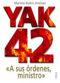 YAK-42 | 9788495440884 | RUBIO JIMÉNEZ, MARIELA