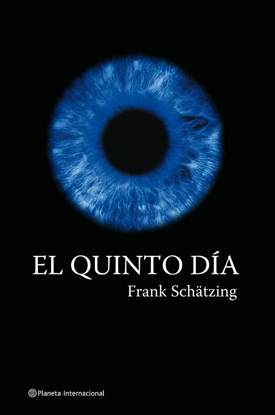 EL QUINTO DÍA | 9788408060055 | FRANK SCHÄTZING