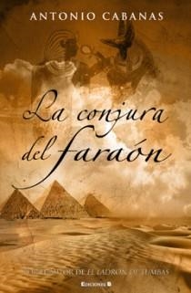 LA CONJURA DEL FARAON | 9788466625906 | CABANAS, ANTONIO