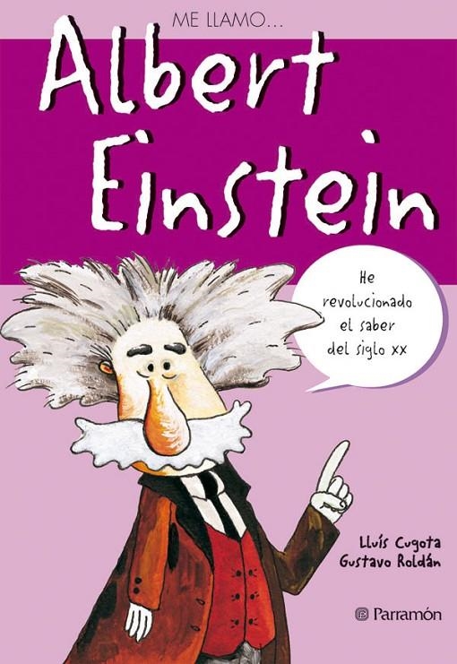 ALBERT EINSTEIN | 9788434226036 | CUGOTA MATEU, LLUÍS/ROLDÁN, GUSTAVO