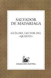 GUÍA DEL LECTOR DEL «QUIJOTE» | 9788467017441 | SALVADOR DE MADARIAGA