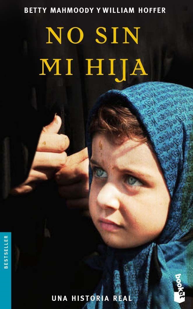 NO SIN MI HIJA | 9788432217326 | BETTY MAHMOODY/WILLIAM HOFFER