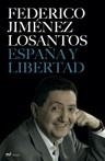 ESPAÑA Y LIBERTAD | 9788427032491 | FEDERICO JIMÉNEZ LOSANTOS