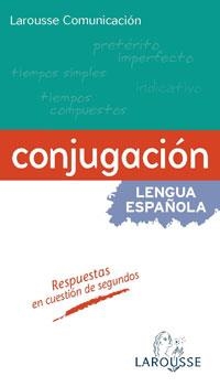 LAROUSSE COMUNICACIÓN - CONJUGACIÓN VERBAL | 9788483328392