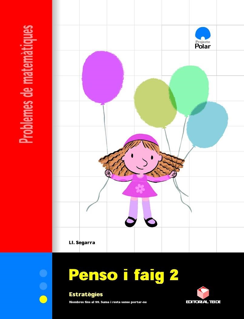 PENSO I FAIG 2. PROBLEMES DE MATEMATIQUES | 9788430705115 | LLUIS JOSEP SEGARRA NEIRA