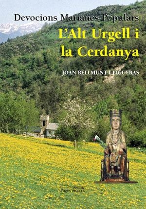 L'ALT URGELL I LA CERDANYA | 9788497794220 | BELLMUNT I FIGUERAS, JOAN