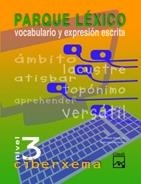 PARQUE LÉXICO. NIVEL 3 CIBERXEMA | 9788421834978 | VARIOS AUTORES