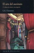 EL ARTE DEL ASESINATO | 9788477025269 | CHESTERTON, GILBERT KEITH