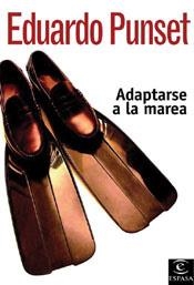 ADAPTARSE A LA MAREA | 9788467021202 | EDUARDO PUNSET