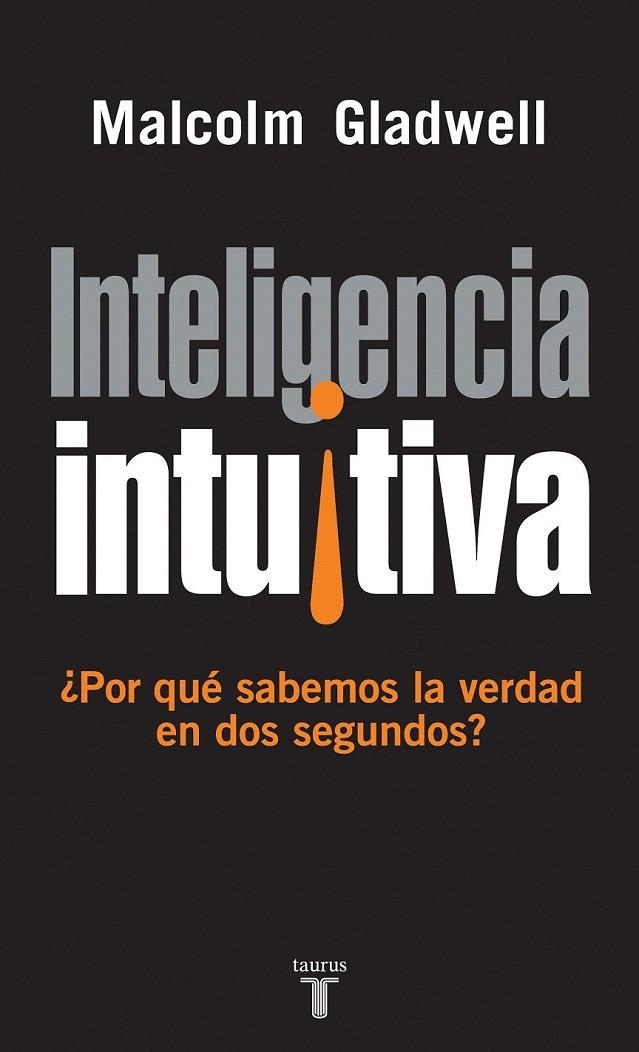 INTELIGENCIA INTUITIVA | 9788430605910 | GLADWELL, MALCOLM