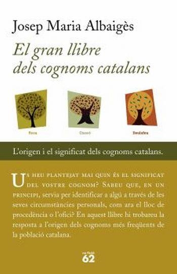 EL GRAN LLIBRE DELS COGNOMS CATALANS | 9788429756661 | JOSEP MARIA ALBAIGÈS