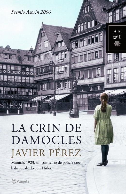 LA CRIN DE DAMOCLES | 9788408066279 | JAVIER PÉREZ