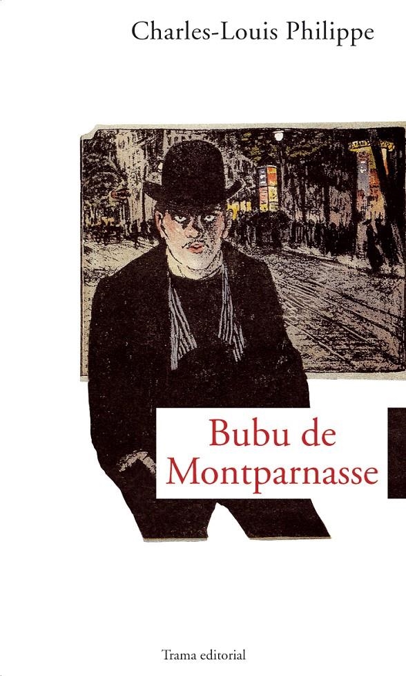 BUBU DE MONTPARNASSE | 9788489239531 | PHILIPPE, CHARLES-LOUIS