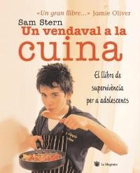 UN VENDAVAL A LA CUINA | 9788478716388 | STERN, SAM