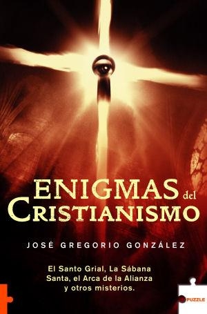 ENIGMAS DEL CRISTIANISMO | 9788489746886 | GONZÁLEZ, JOSÉ GREGORIO