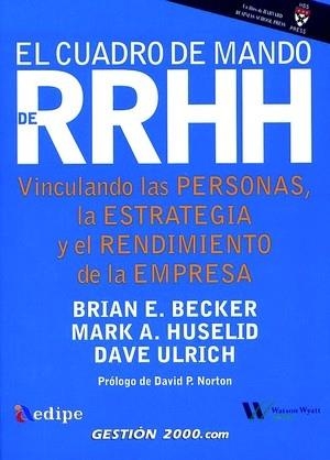 EL CUADRO DE MANDO DE RECURSOS HUMANOS | 9788480886772 | BRIAN E. BECKER/MARK A. HUSELID/DAVE ULRICH