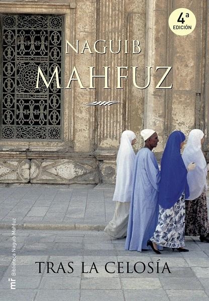 TRAS LA CELOSÍA | 9788427032552 | NAGUIB MAHFUZ