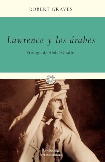 LAWRENCE Y LOS ÁRABES | 9788483077429 | ROBERT GRAVES