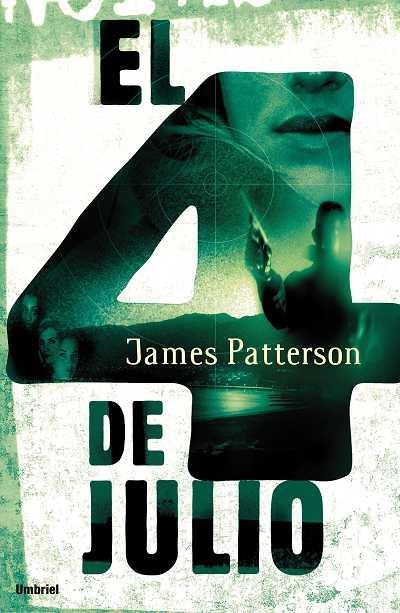 EL CUATRO DE JULIO | 9788489367043 | PATTERSON, JAMES