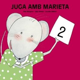 JUGA AMB MARIETA 2 | 9788481316117 | BELLVER FERRANDO, LOURDES/MASGRAU PLANA, FINA/GÓMEZ ALBA, JÚLIA