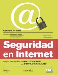 SEGURIDAD EN INTERNET | 9788497632935 | ASENSIO, GONZALO