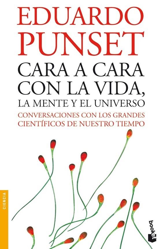 CARA A CARA CON LA VIDA, LA MENTE Y EL UNIVERSO | 9788423338009 | EDUARDO PUNSET