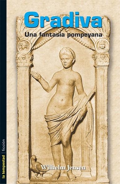 GRADIVA. UNA FANTASIA POMPEYANA | 9788479480592 | JENSEN, WILHELM