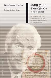 JUNG Y LOS EVANGELIOS PERDIDOS | 9788497772440 | HOELLER, STEPHAN A.