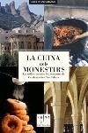 LA CUINA DELS MONESTIRS | 9788466406789 | JAVIER SAGASTIZABAL