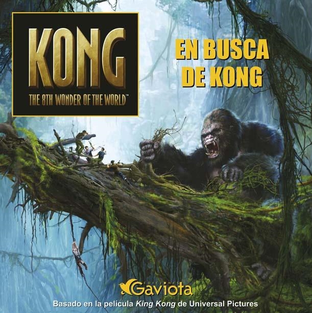 KONG: EN BUSCA DE KONG. LIBRO DE LECTURA | 9788439204848 | UNIVERSAL PICTURES