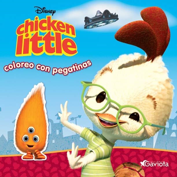 CHICKEN LITTLE. COLOREO CON PEGATINAS | 9788439203384 | WALT DISNEY COMPANY