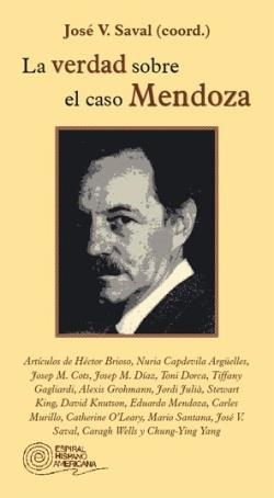 LA VERDAD SOBRE EL CASO MENDOZA | 9788424510534 | SAVAL, JOSÉ VICENTE