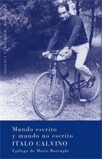 MUNDO ESCRITO Y MUNDO NO ESCRITO | 9788478448807 | CALVINO, ITALO