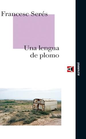 UNA LENGUA DE PLOMO | 9788493486815 | SERES I GUILLEN, FRANCESC