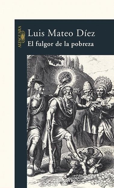 EL FULGOR DE LA POBREZA | 9788420469041 | DÍEZ, LUIS MATEO