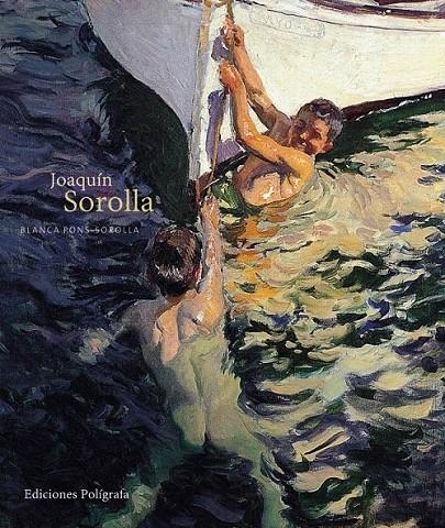 JOAQUÍN SOROLLA | 9788434310834 | PONS-SOROLLA, BLANCA