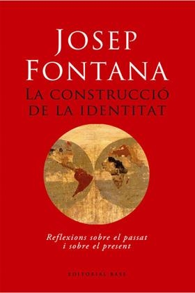 LA CONSTRUCCIÓ DE LA IDENTITAT | 9788485031511 | FONTANA LÀZARO, JOSEP