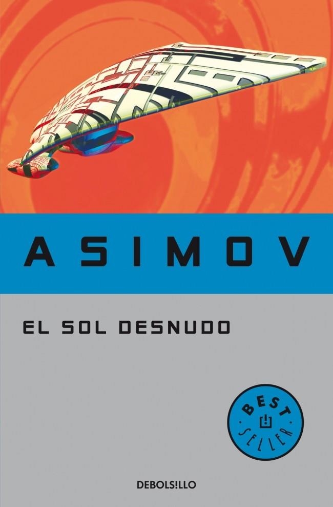 EL SOL DESNUDO | 9788497937856 | ASIMOV,ISAAC