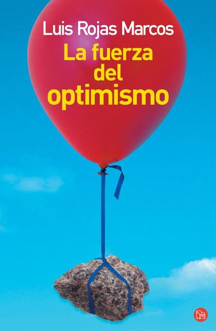 LA FUERZA DEL OPTIMISMO  (FG) | 9788466318884 | ROJAS MARCOS, LUIS