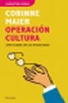 OPERACIÓN CULTURA. | 9788483077504 | CORINNE MAIER