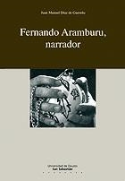 FERNANDO ARAMBURU, NARRADOR | 9788498300062 | DÍAZ DE GUEREÑU, JUAN